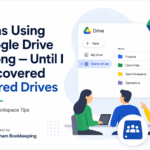I Was Using Google Drive Wrong — Until I Discovered Shared Drives