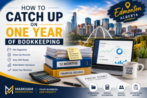 Read more about the article How to Catch Up on One Year of Bookkeeping: A Practical Guide for Edmonton Small Business Owners