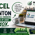 Excel for Edmonton Small Business Owners: Stop Doing This By Hand