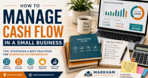 Read more about the article How to Manage Cash Flow in a Small Business (Edmonton Small Business Guide)