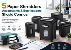 Read more about the article 5 Paper Shredders Accountants, Bookkeepers, and Small Business Owners Can Use to Protect Sensitive Documents