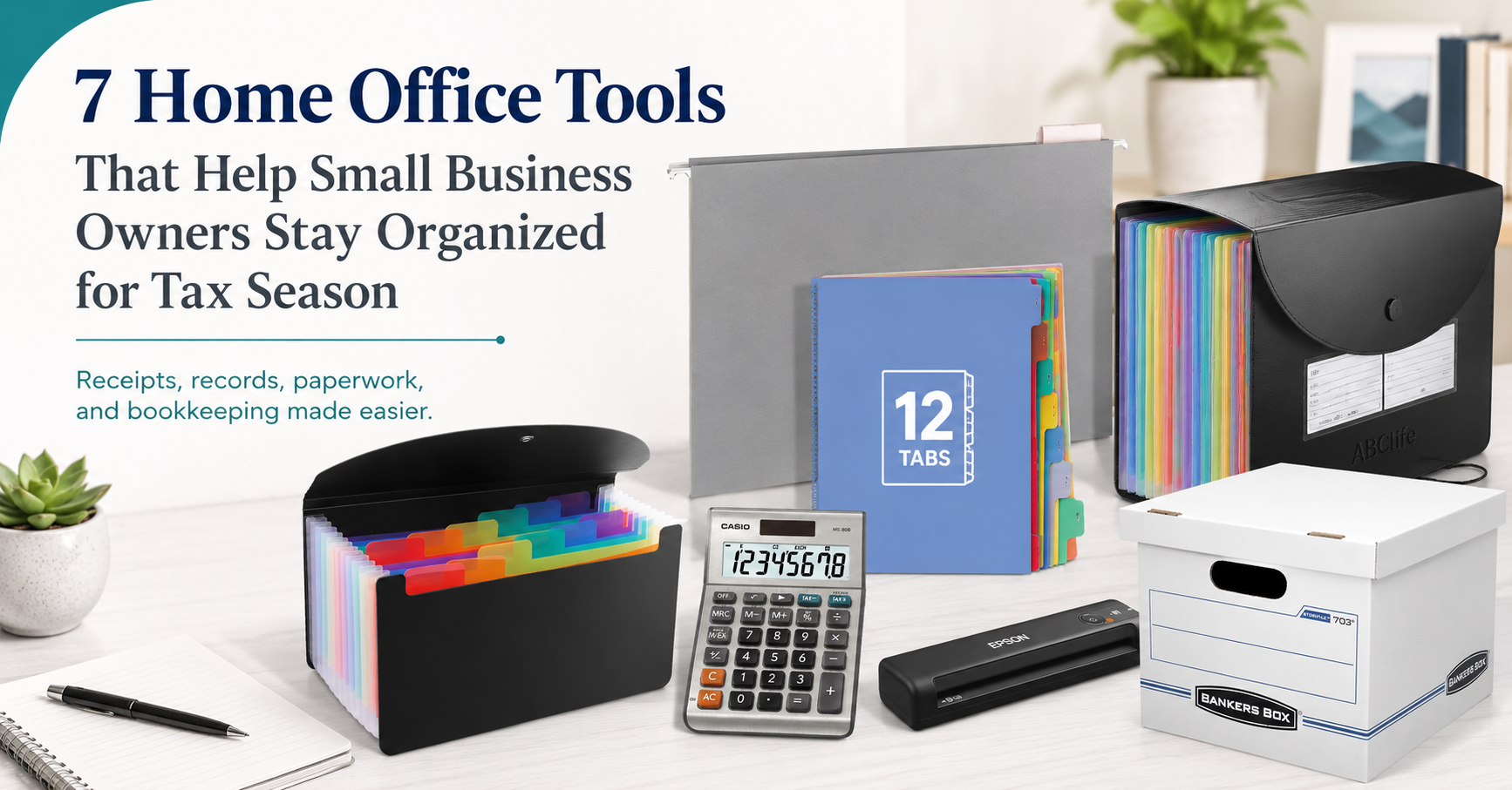 Read more about the article 7 Home Office Tools That Help Small Business Owners Stay Organized for Tax Season