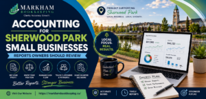 Read more about the article Accounting for Sherwood Park Small Businesses: Reports Owners Should Review