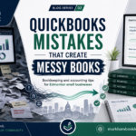 QuickBooks Mistakes That Make Your Books Messy and Costly