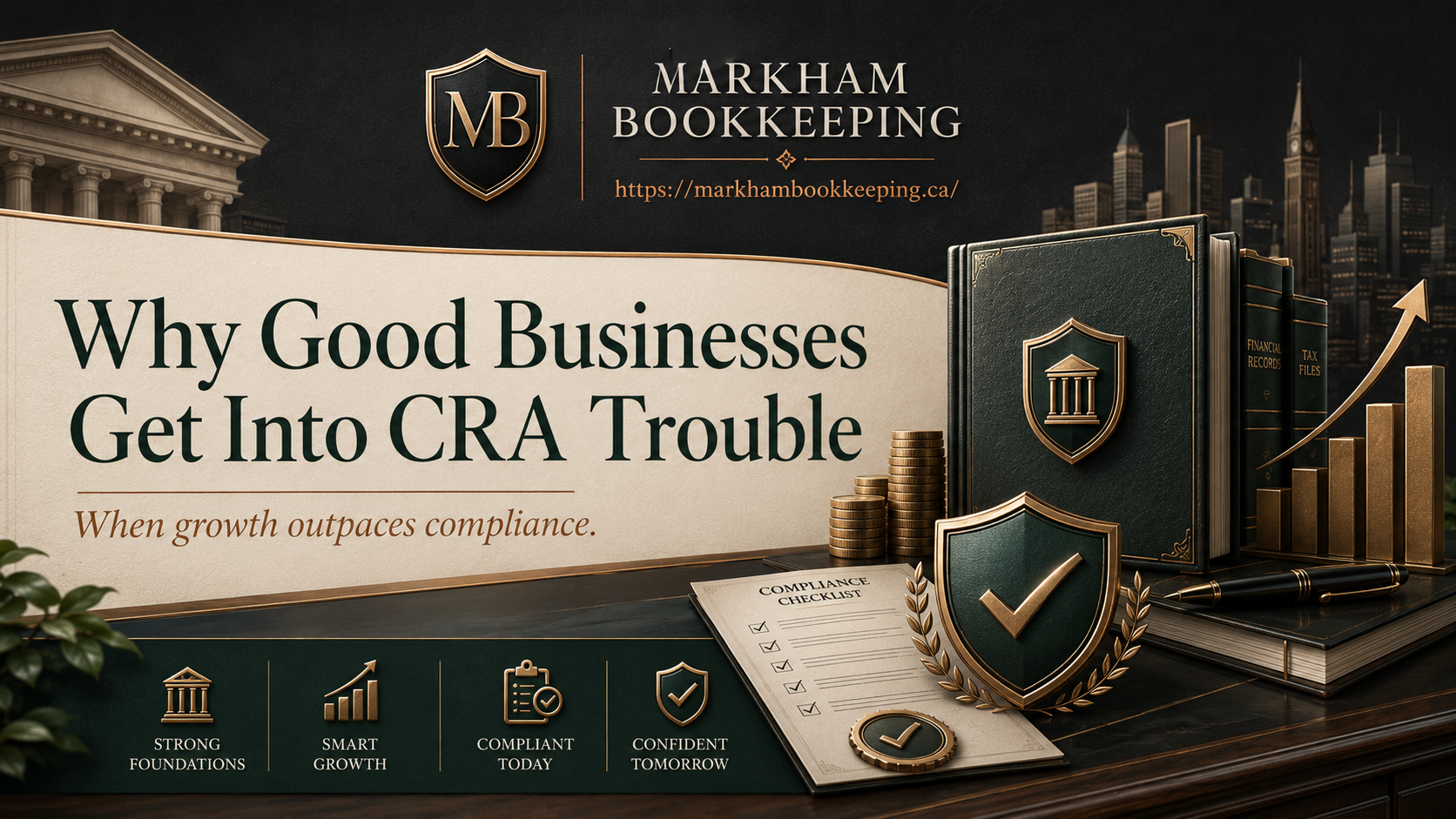 Read more about the article Why Good Businesses Get Into CRA Trouble: When Growth Outpaces Compliance